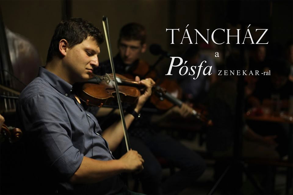 Táncház a Pósfa zenekarral – Gellén