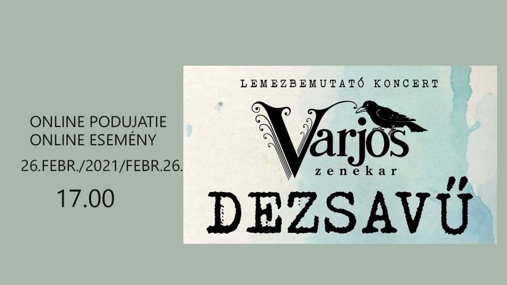 Varjos zenekar – DEZSAVŰ – ONLINE lemezbemutató koncert