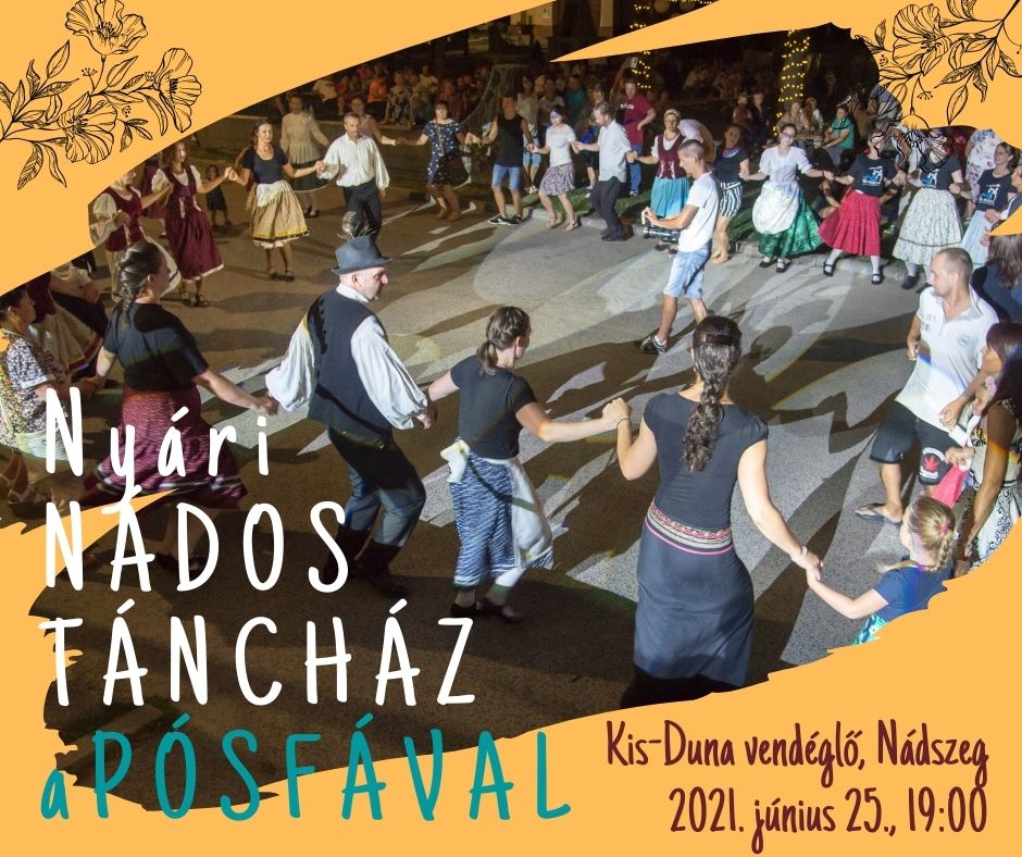 Nyári Nádos táncház a Pósfával