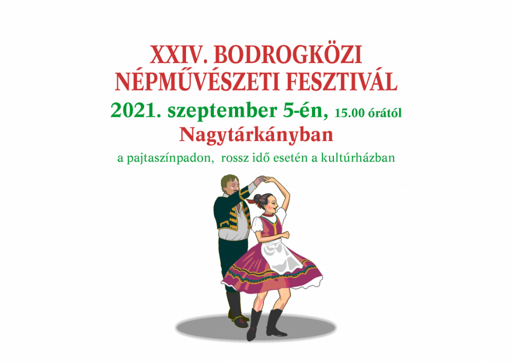 XXIV. Bodrogközi Népművészeti Fesztivál