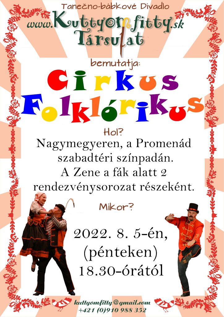 Kuttyomfitty Társulat: Cirkusz Folklórikusz
