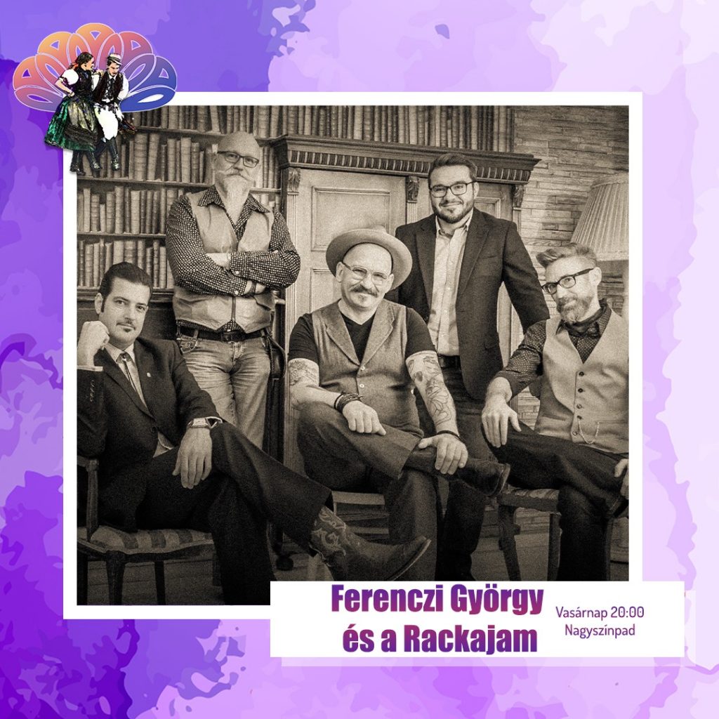 Ferenczi György és a Rackajam, ONF 2022