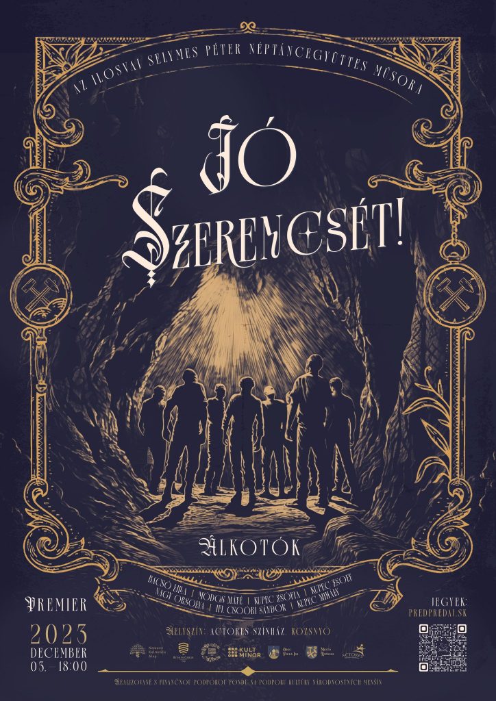 Ilosvai Selymes Péter Néptáncegyüttes: Jó szerencsét! – bemutató