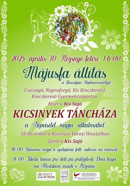 Májusfa állítás a Borostyán Néptáncműhellyel és Kicsinyek táncháza a Népviselet Napja alkalmából