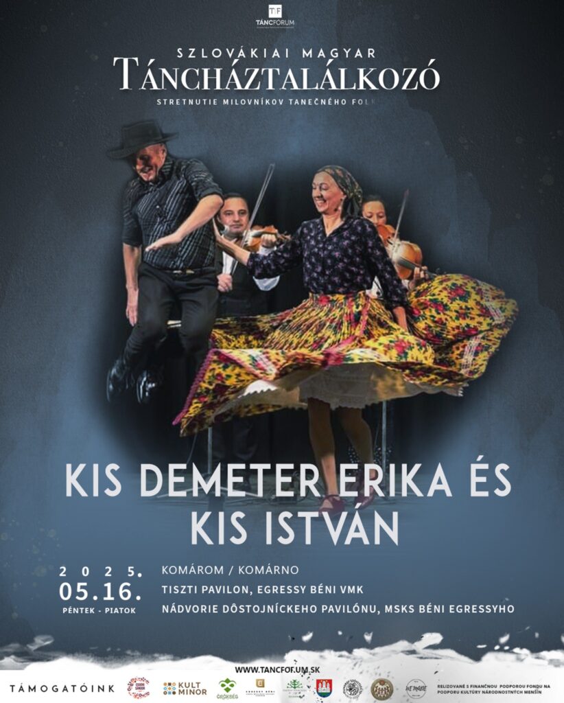 Szlovákiai Magyar Táncháztalálkozó: Kis Demeter Erika és Kis István