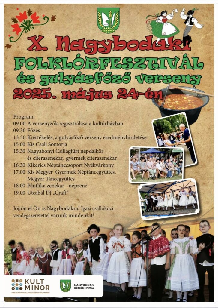 X. Nagybodaki Folklórfesztivál és gulyásfőző verseny
