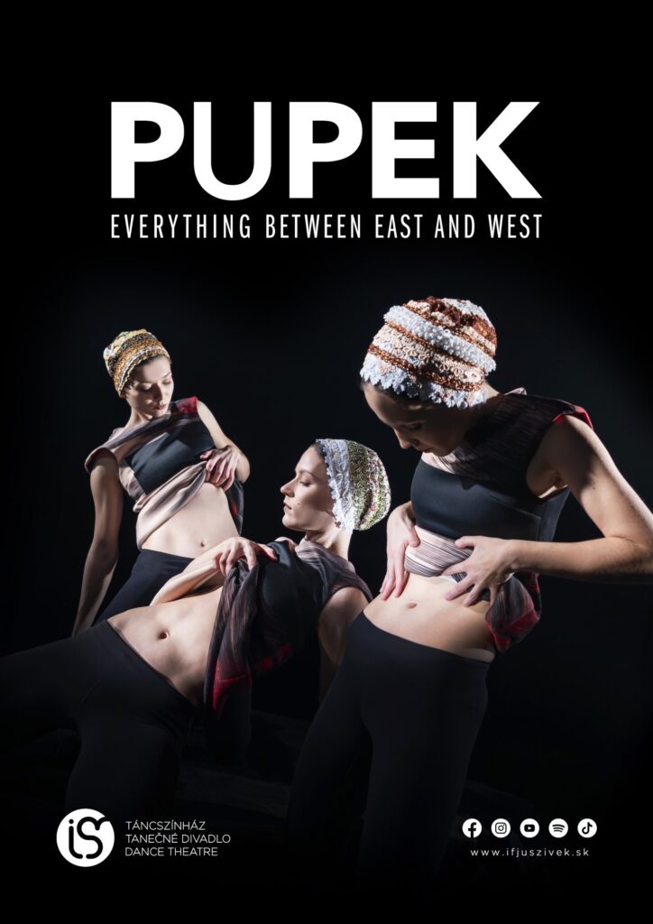 Ifjú Szivek Táncszínház: Pupek – minden kelet és nyugat között