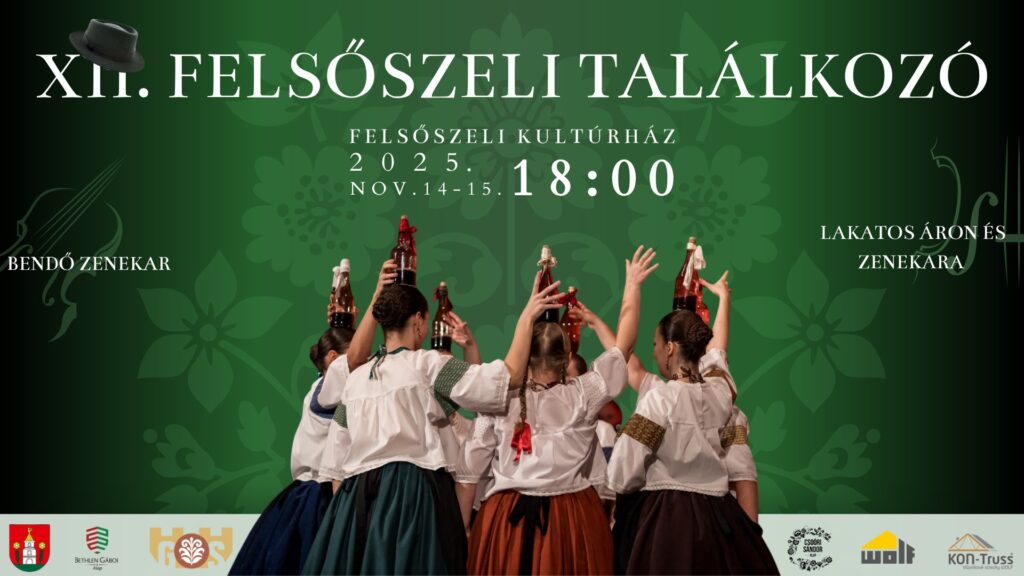 XII. Felsőszeli Találkozó – A Mátyus Néptáncműhely Gálaműsora
