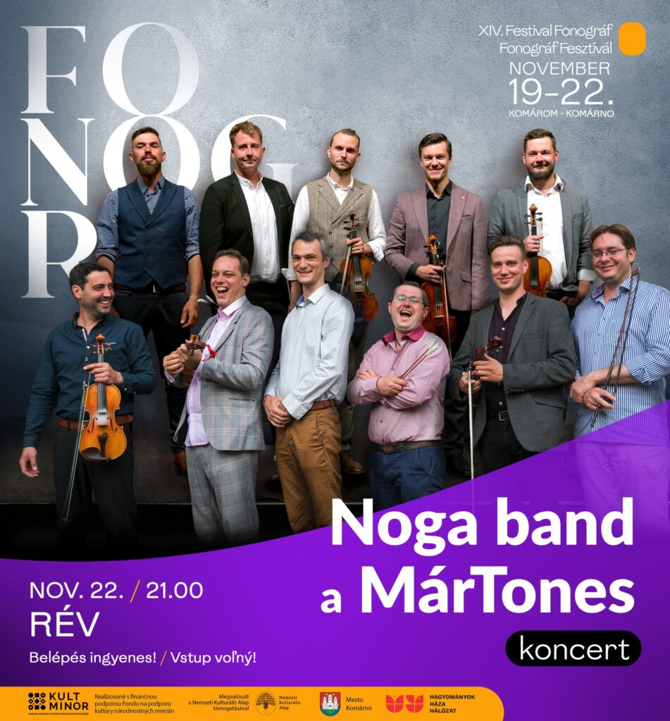 FONOGRÁF FESZTIVÁL: Noga band a MárTones