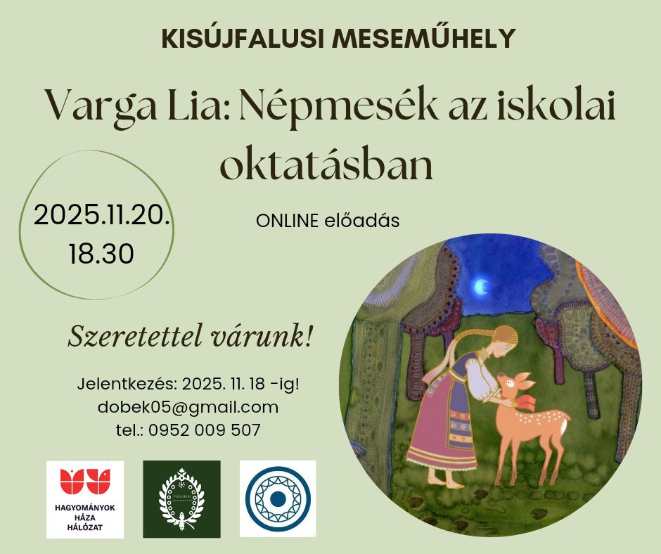 Kisújfalusi Meseműhely: Varga Lia – Népmesék az iskolai oktatásban