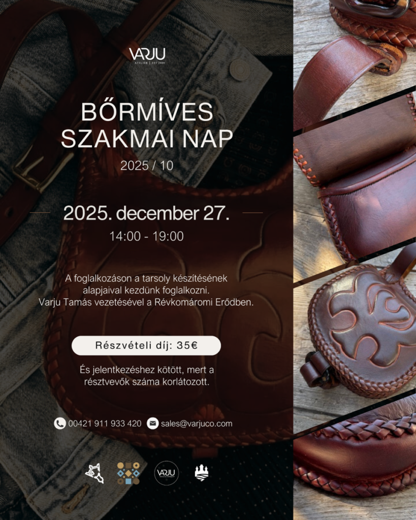 Bőrmíves Szakmai Tábor Varjú Tamás vezetésével