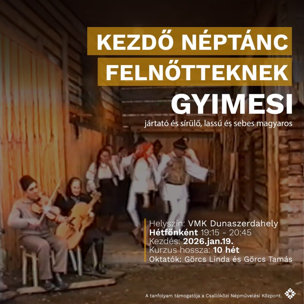 Kezdő néptánc felnőtteknek – gyimesi jártató és sírülő, lassú ás sebes magyars