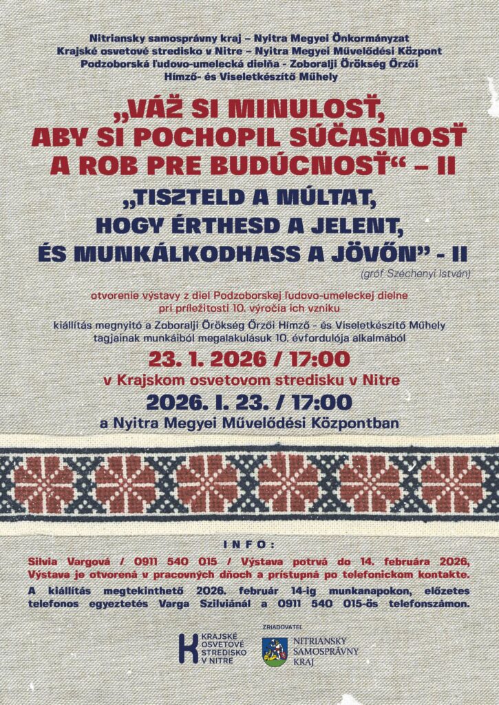 Tiszteld a múltat, hogy érthesd a jelent, és munkálkodhass a jövőn – II