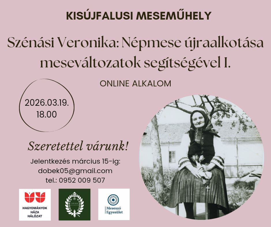 Kisújfalusi Meseműhely: Népmese újraalkotása meseváltozatok segítségével I.