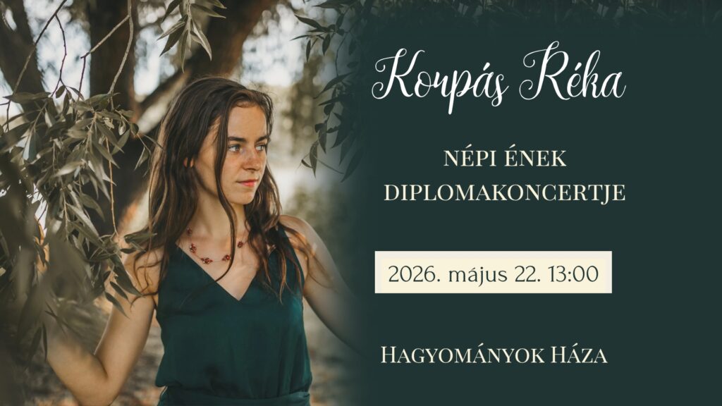 Korpás Réka népi ének diplomakoncertje