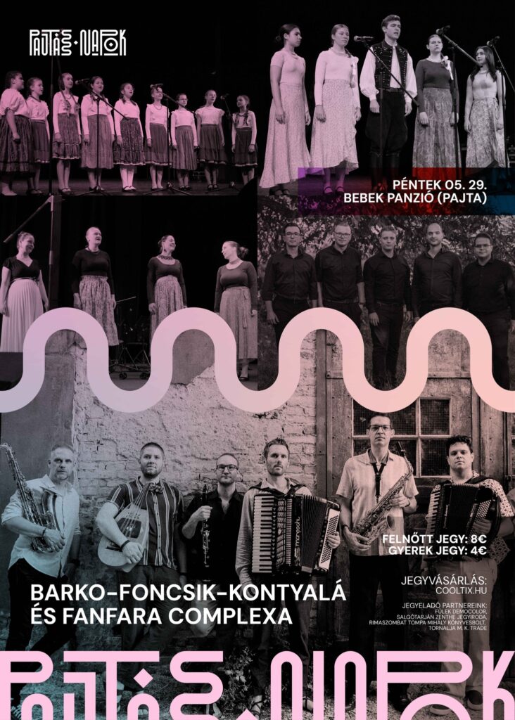 Pajtás Napok: Barko–Foncsik–Kontyalá hármas, Fanfara Complexa