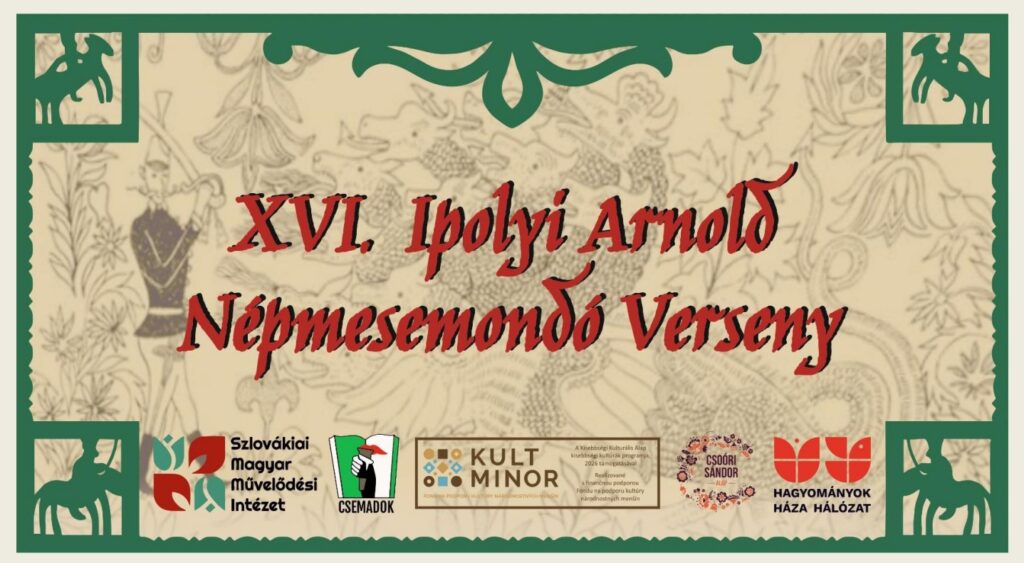 XVI. Ipolyi Arnold Népmesemondó Verseny – országos döntő